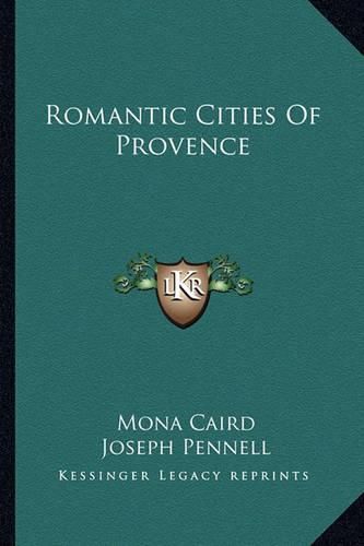 Cover image for Romantic Cities of Provence