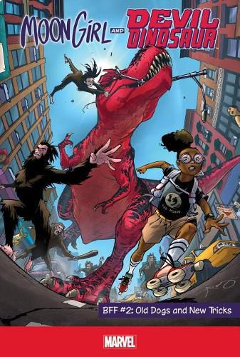 Moon Girl and Devil Dinosaur Bff 2: Old Dogs and New Tricks