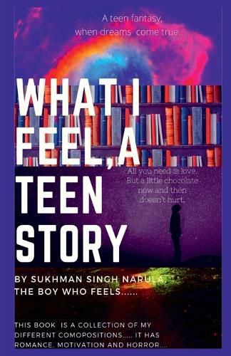 Cover image for What I feel, the story of a teen