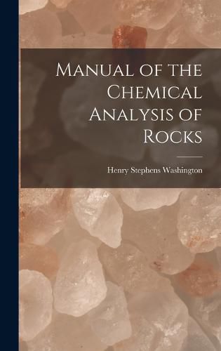 Cover image for Manual of the Chemical Analysis of Rocks