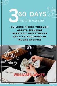 Cover image for 360 Days Wealth Mastery
