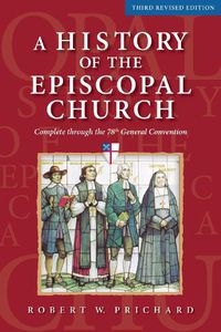 Cover image for A History of the Episcopal Church - Third Revised Edition