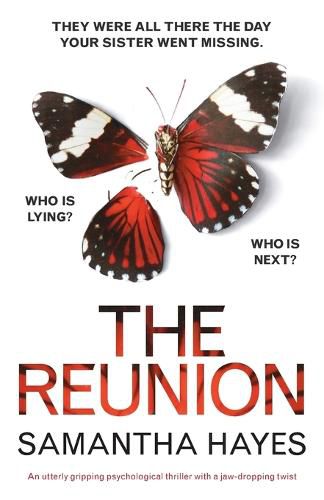 Cover image for The Reunion: An utterly gripping psychological thriller with a jaw-dropping twist