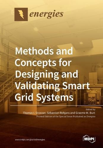 Cover image for Methods and Concepts for Designing and Validating Smart Grid Systems