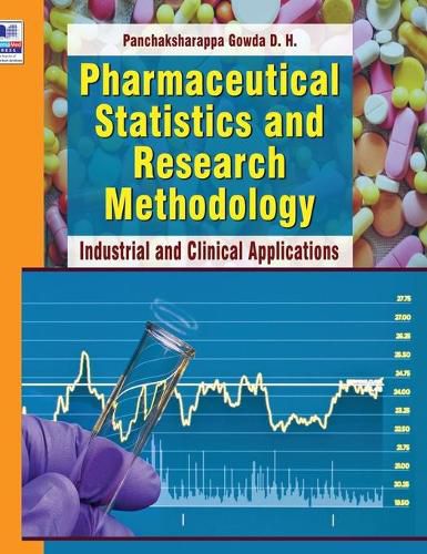 Cover image for Pharmaceutical Statistics and Research Methodology: Industrial and Clinical Applications