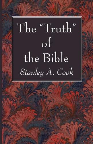 The "Truth" of the Bible