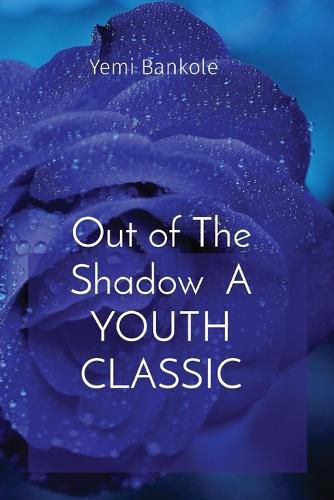 Cover image for Out of The Shadow A YOUTH CLASSIC