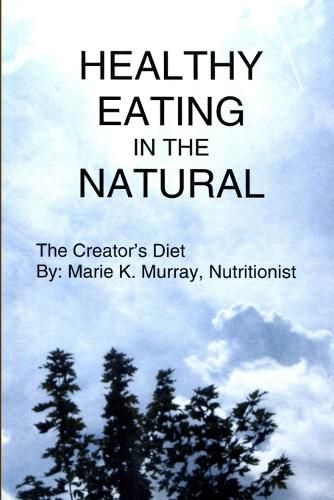Cover image for Healthy Eating in the Natural