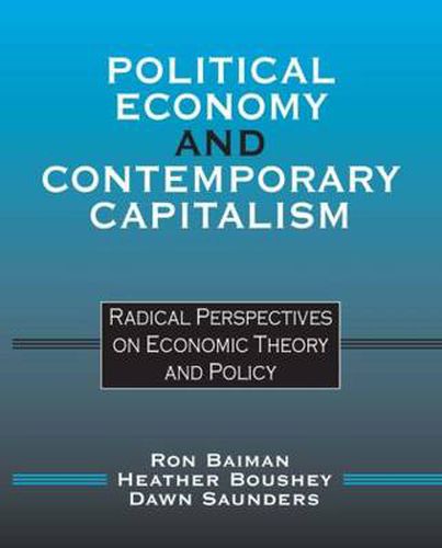 Cover image for Political Economy and Contemporary Capitalism: Radical Perspectives on Economic Theory and Policy