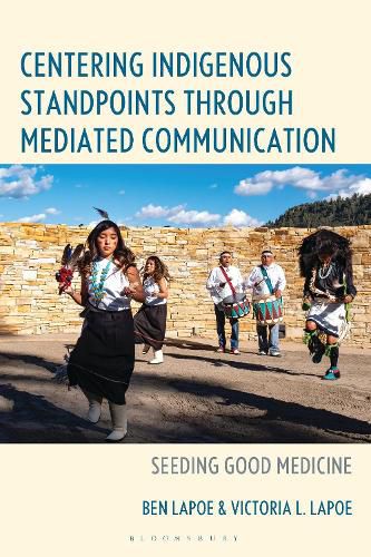 Cover image for Centering Indigenous Standpoints through Mediated Communication