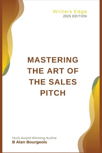 Cover image for Mastering the Art of the Sales Pitch