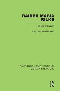 Cover image for Rainer Maria Rilke: His Life and Work