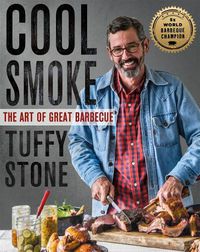 Cover image for Cool Smoke: The Art of Great Barbeque