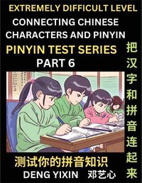 Cover image for Extremely Difficult Chinese Characters & Pinyin Matching (Part 6)