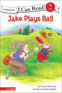 Cover image for Jake Plays Ball: Biblical Values, Level 2
