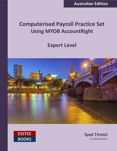 Cover image for Computerised Payroll Practice Set Using MYOB AccountRight: Australian Edition