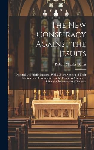 The new Conspiracy Against the Jesuits