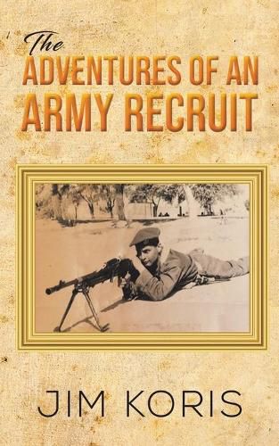 Cover image for The Adventures of an Army Recruit