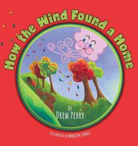 Cover image for How the Wind Found a Home