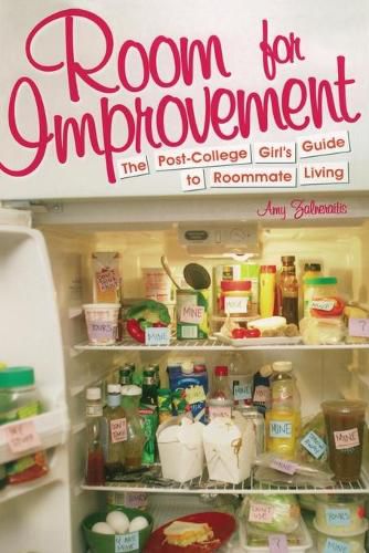 Cover image for Room for Improvement: The Post-College Girl's Guide to Roommate Living