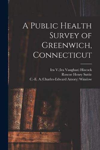 A Public Health Survey of Greenwich, Connecticut