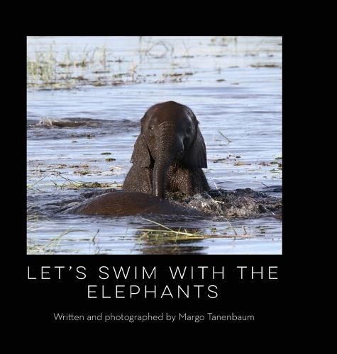 Cover image for Let's Swim with the Elephants