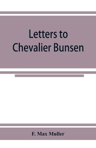 Letters to Chevalier Bunsen on the classification of the Turanian languages