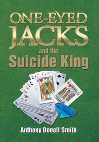 Cover image for One-Eyed Jacks and the Suicide King