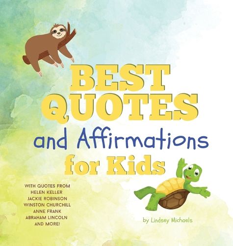 Cover image for Best Quotes and Affirmations for Kids