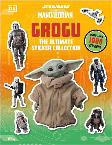 Cover image for Star Wars: The Mandalorian: Grogu: The Ultimate Sticker Collection