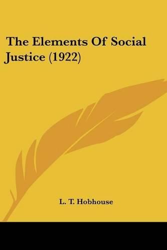 The Elements of Social Justice (1922)