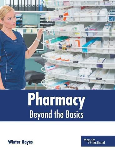 Cover image for Pharmacy: Beyond the Basics