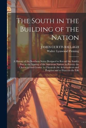 The South in the Building of the Nation