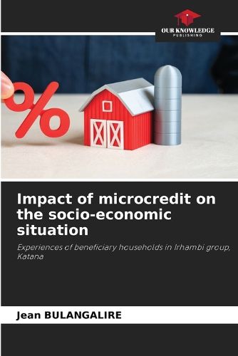 Cover image for Impact of microcredit on the socio-economic situation