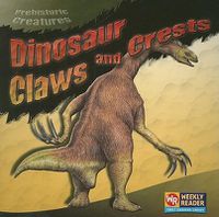 Cover image for Dinosaur Claws and Crests