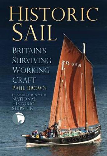 Cover image for Historic Sail: Britain's Surviving Working Craft