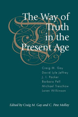 Cover image for The Way of Truth in the Present Age