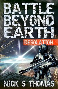 Cover image for Battle Beyond Earth: Desolation