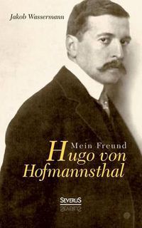 Cover image for Mein Freund Hugo von Hofmannsthal