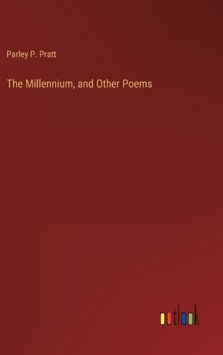 The Millennium, and Other Poems