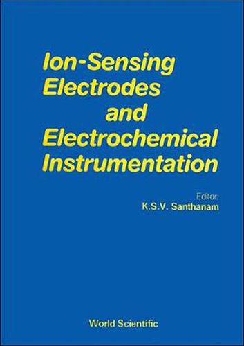 Cover image for Ion-sensing Electrodes And Electrochemical Instrumentation