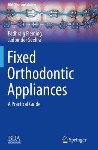 Cover image for Fixed Orthodontic Appliances: A Practical Guide