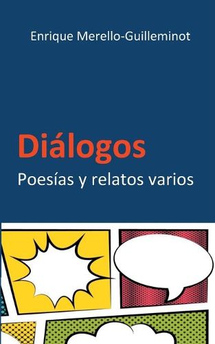 Cover image for Dialogos: Poesias y relatos varios