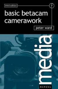 Cover image for Basic Betacam Camerawork