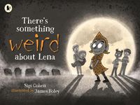 Cover image for There's Something Weird About Lena