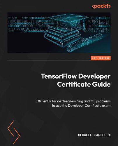 Cover image for TensorFlow Developer Certificate Guide