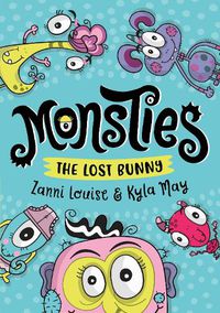 Cover image for The Lost Bunny (Monsties, Book 1)