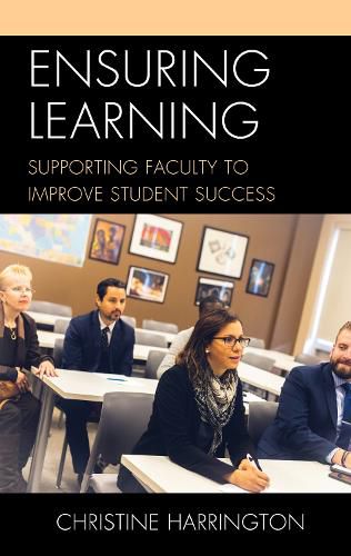 Cover image for Ensuring Learning: Supporting Faculty to Improve Student Success