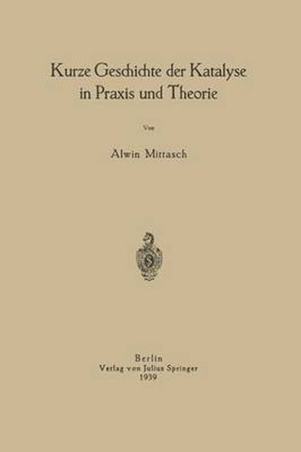 Cover image for Kurze Geschichte Der Katalyse in Praxis Und Theorie