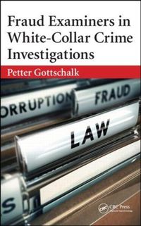 Cover image for Fraud Examiners in White-Collar Crime Investigations